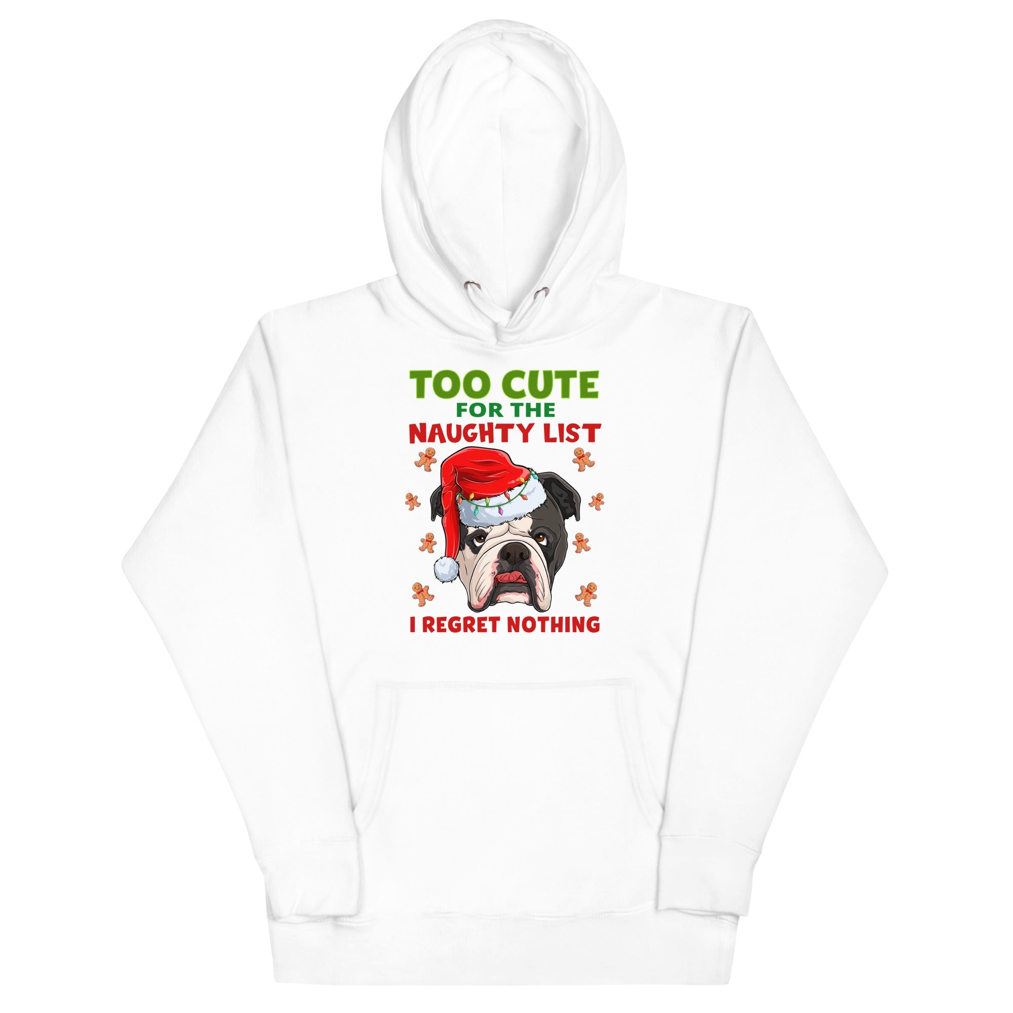 "Too Cute for the Naughty List" Bulldog Hoodie