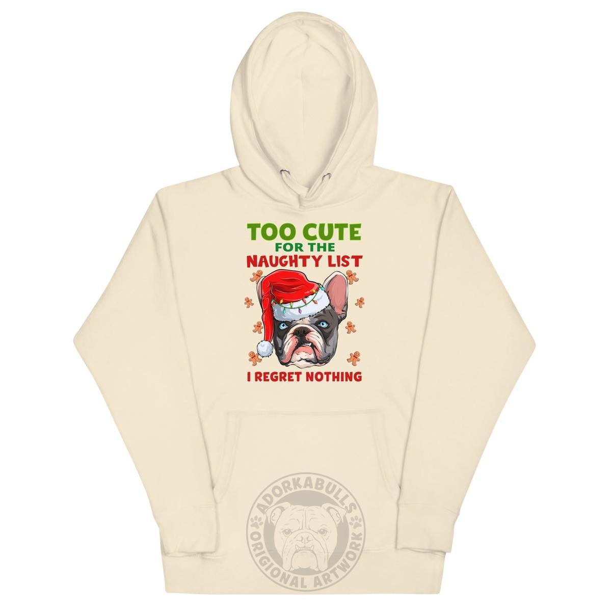 "Too Cute for the Naughty List" Frenchie Hoodie