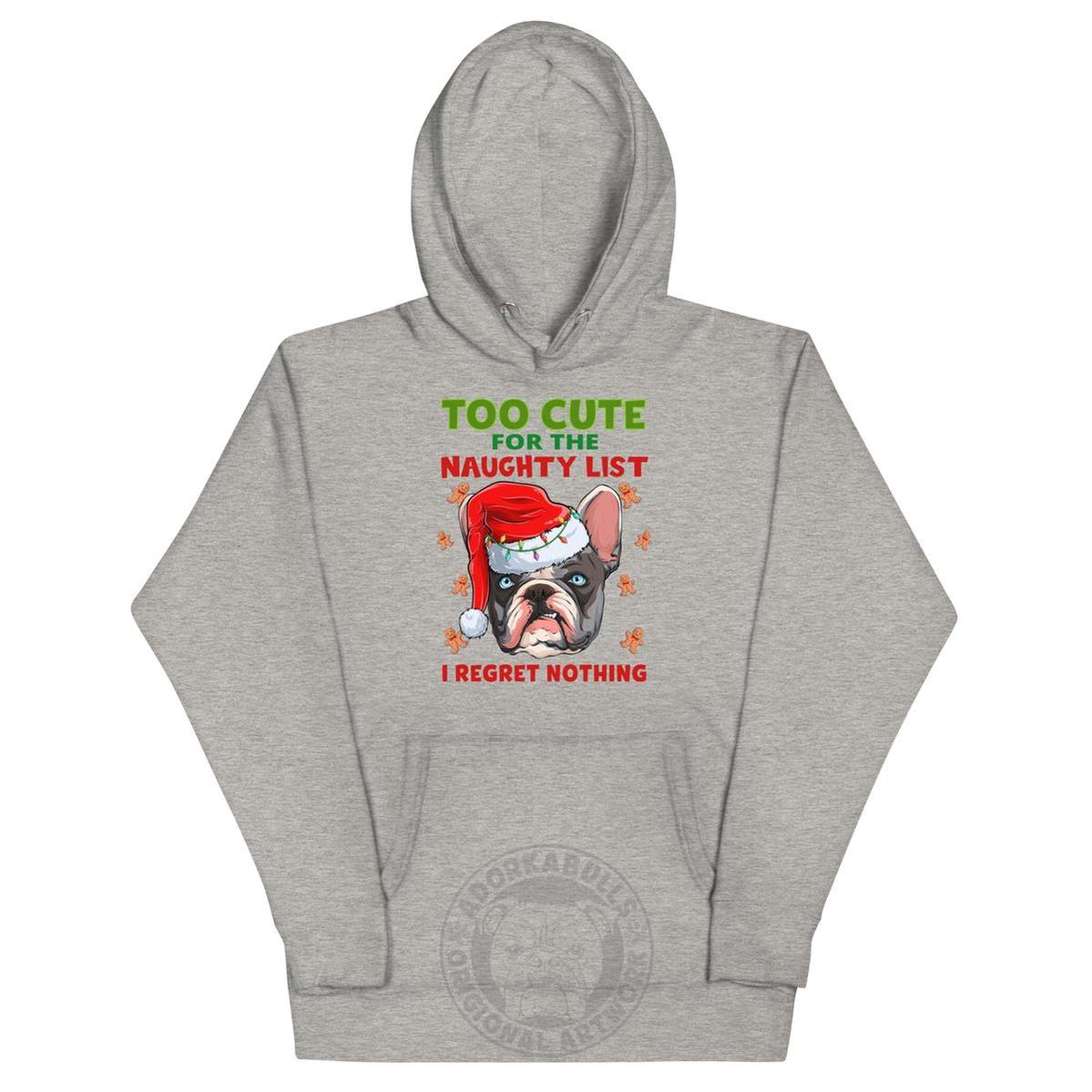 "Too Cute for the Naughty List" Frenchie Hoodie