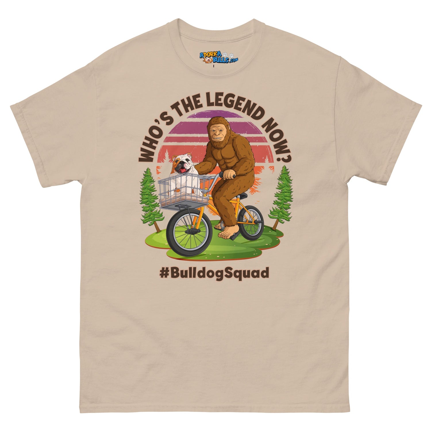 "Who’s the Legend Now?" Bigfoot & English Bulldog Men&
