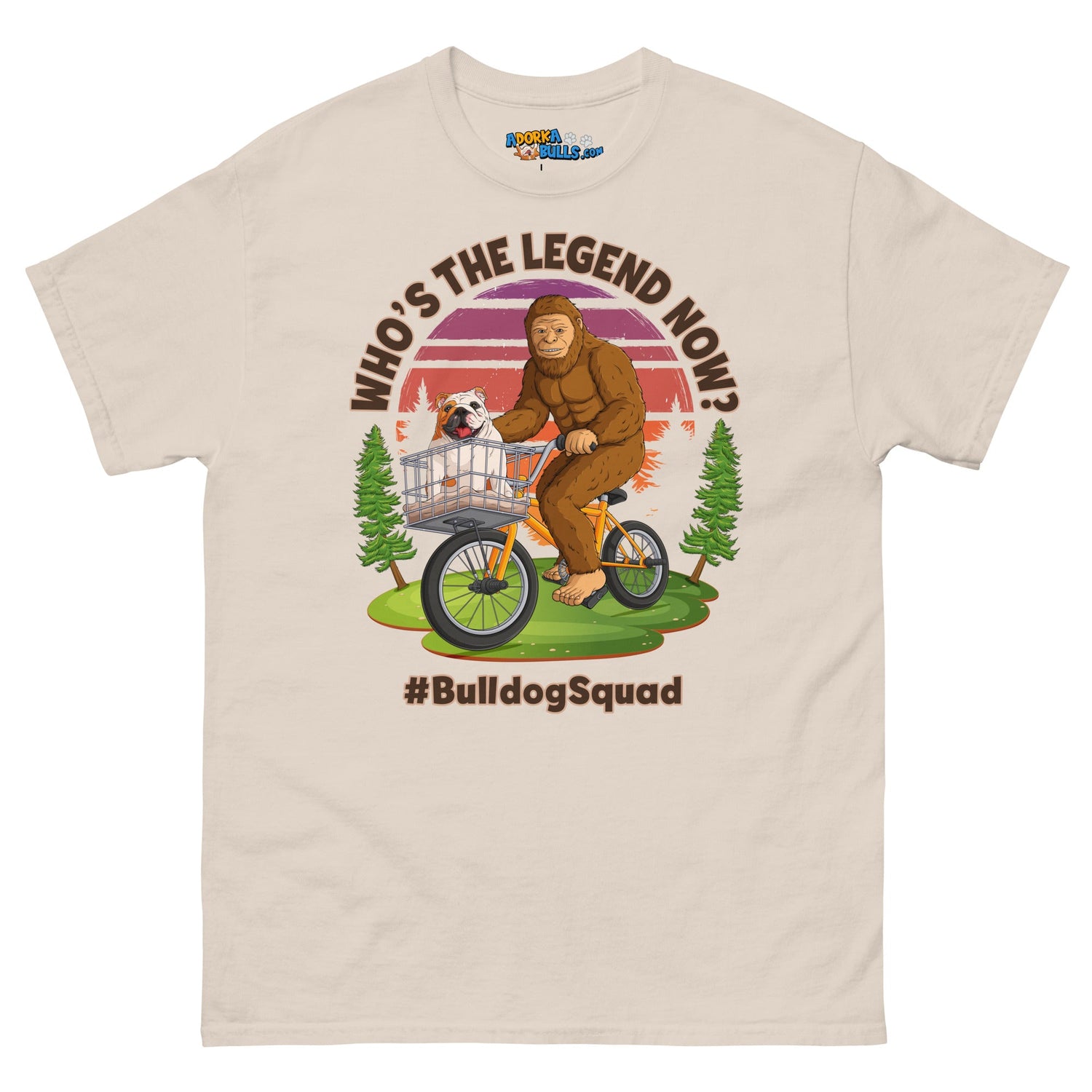 "Who’s the Legend Now?" Bigfoot & English Bulldog Men&