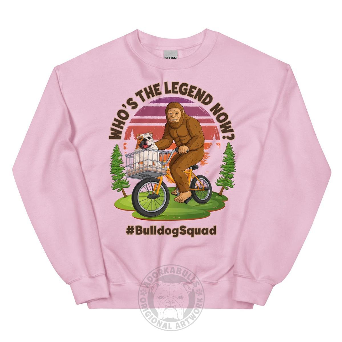 "Who’s The Legend Now?" Bigfoot & English Bulldog Unisex Sweatshirt