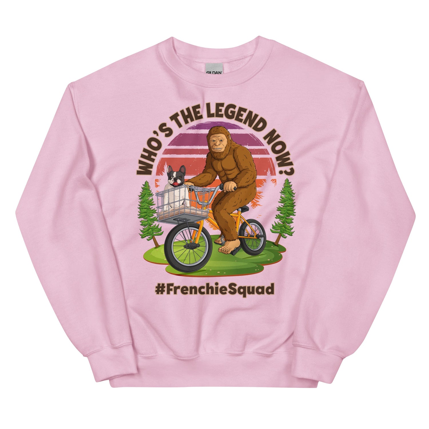 "Who’s The Legend Now?" Bigfoot & Frenchie Unisex Sweatshirt