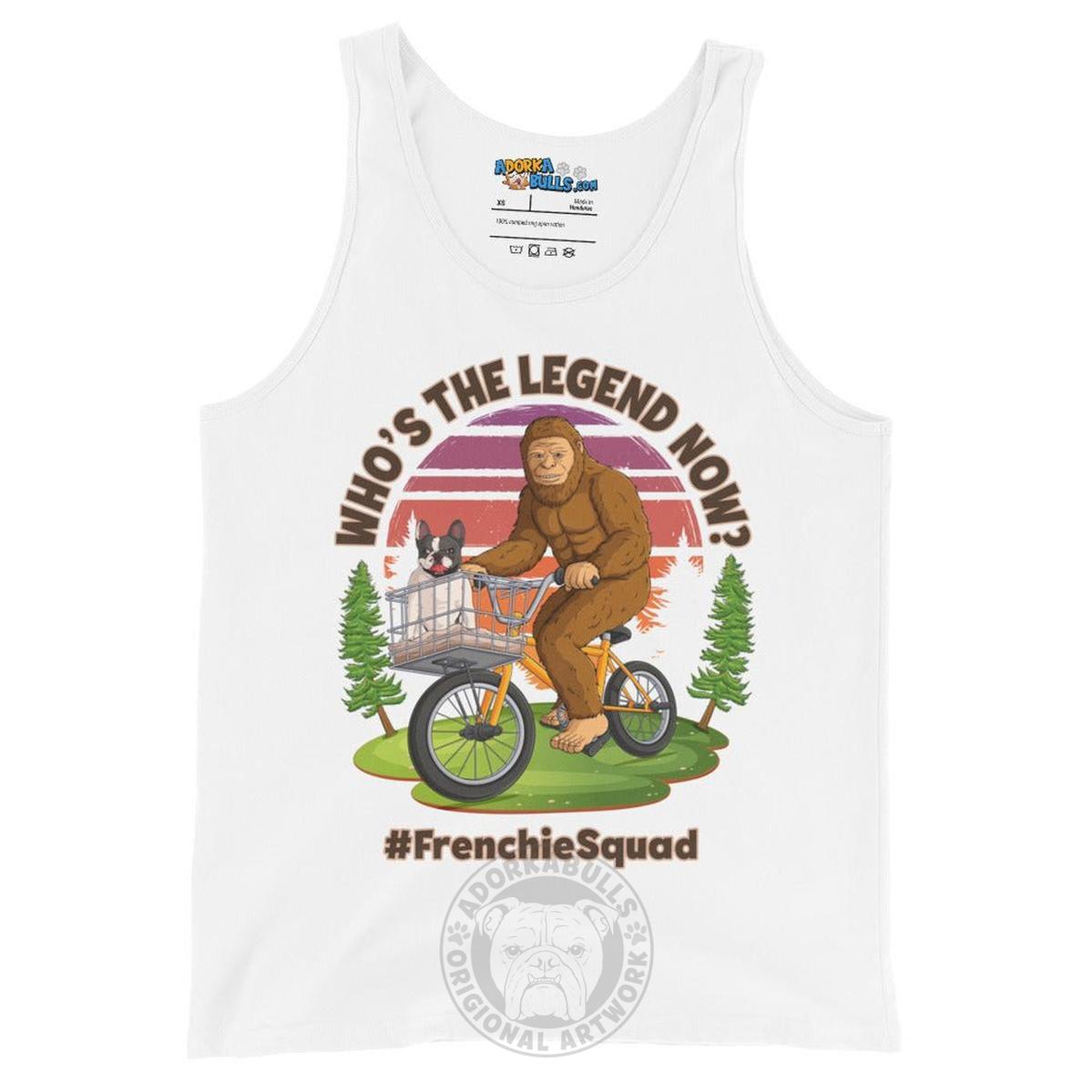 "Who’s the Legend Now?" Frenchie Squad Men&