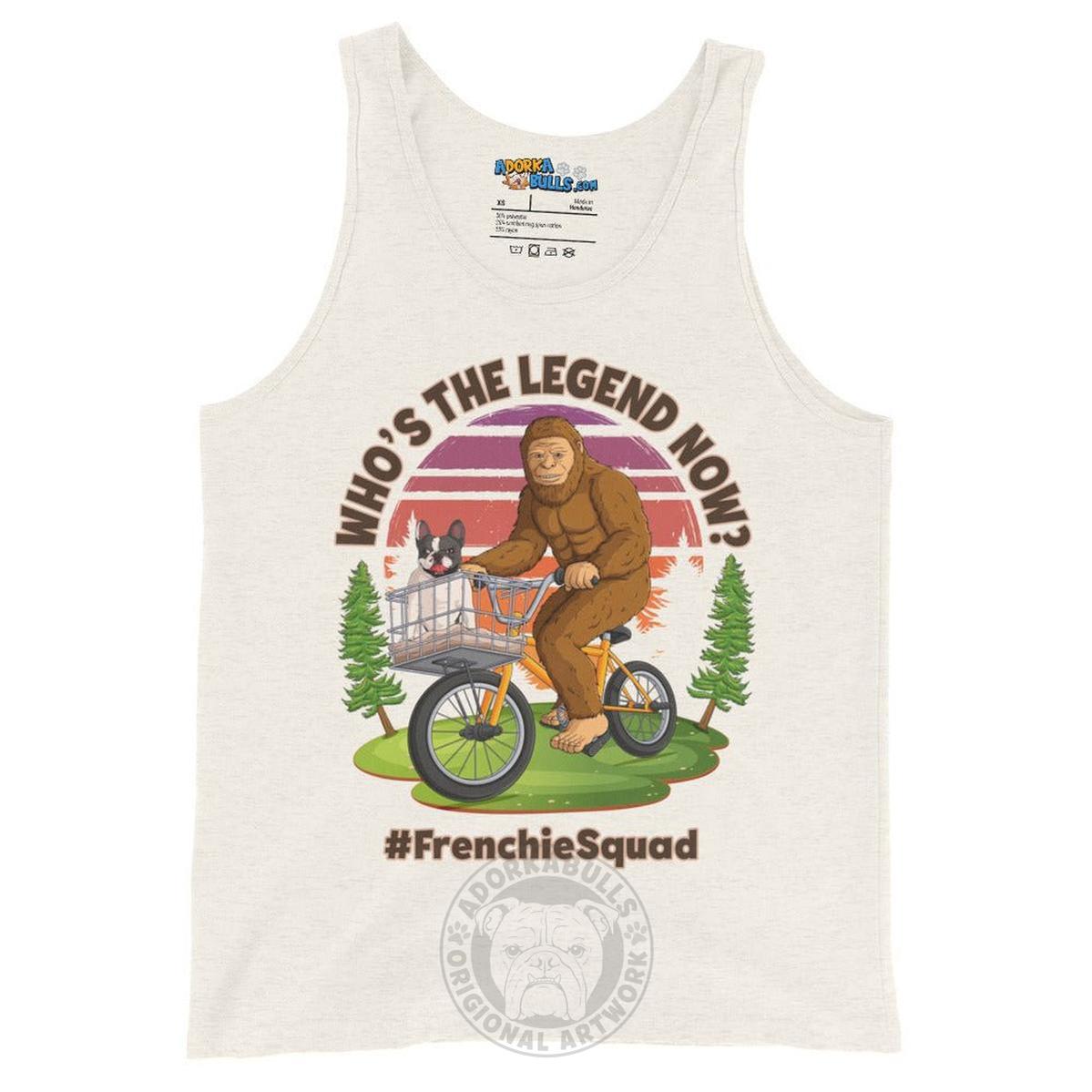 "Who’s the Legend Now?" Frenchie Squad Men&
