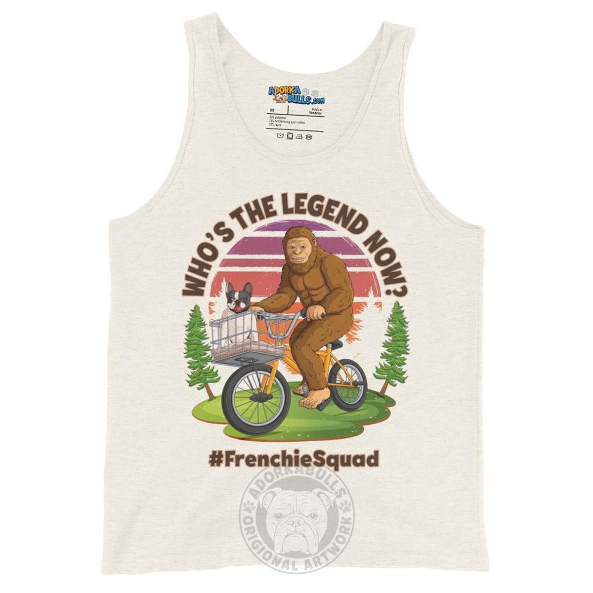 "Who’s the Legend Now?" Frenchie Squad Men&