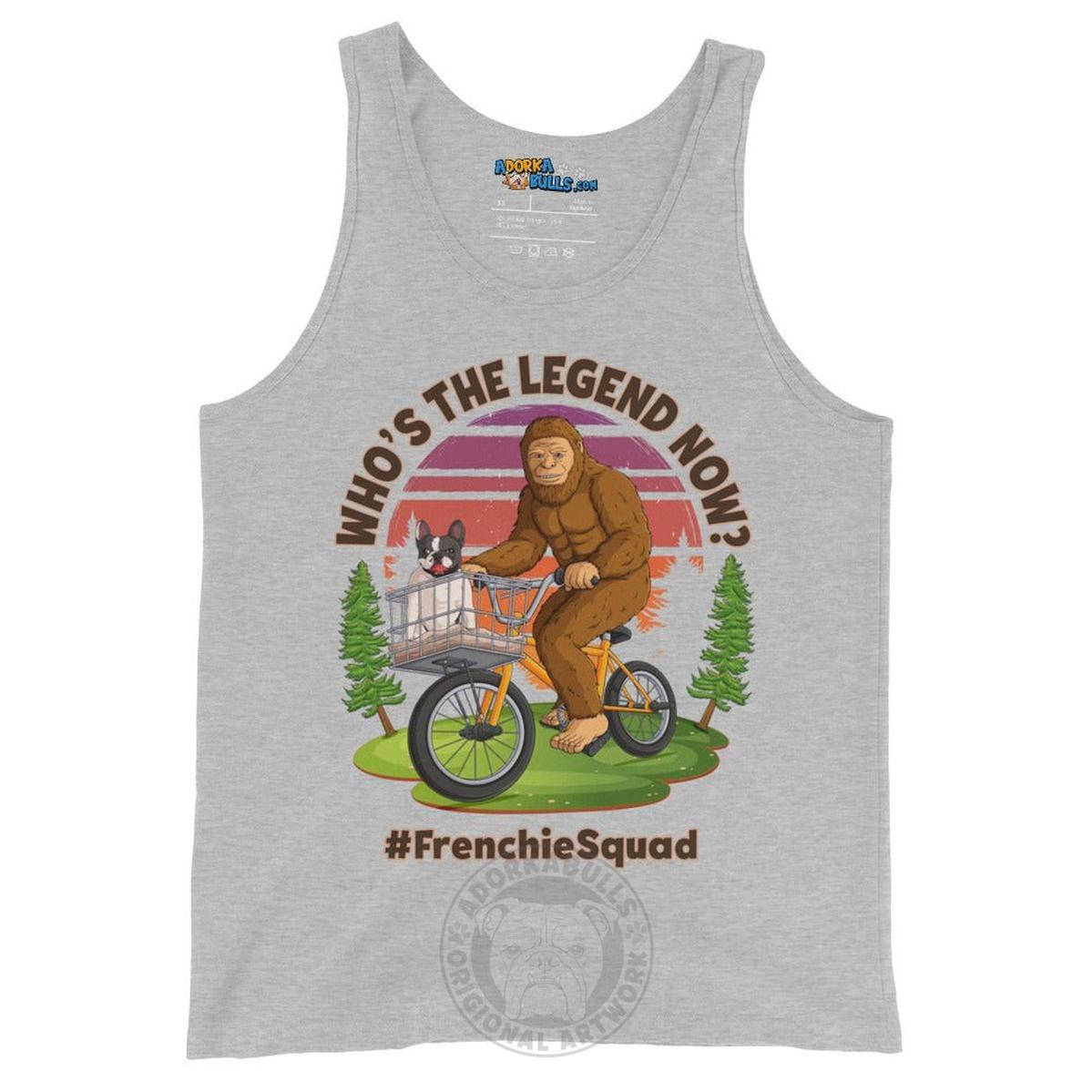 "Who’s the Legend Now?" Frenchie Squad Men&