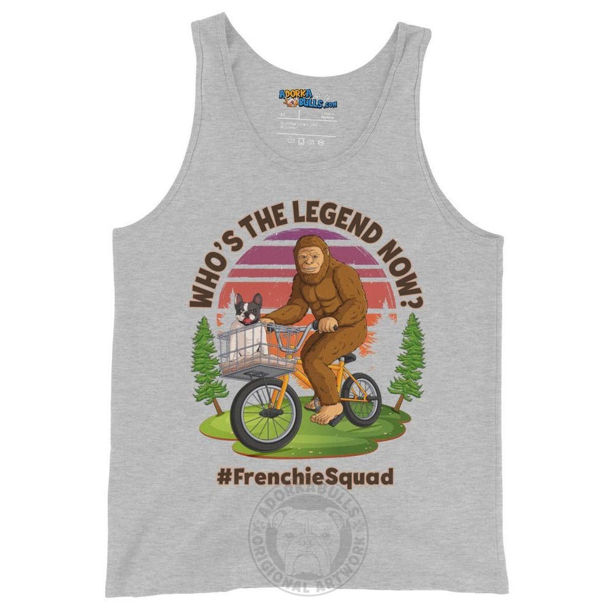 "Who’s the Legend Now?" Frenchie Squad Men&