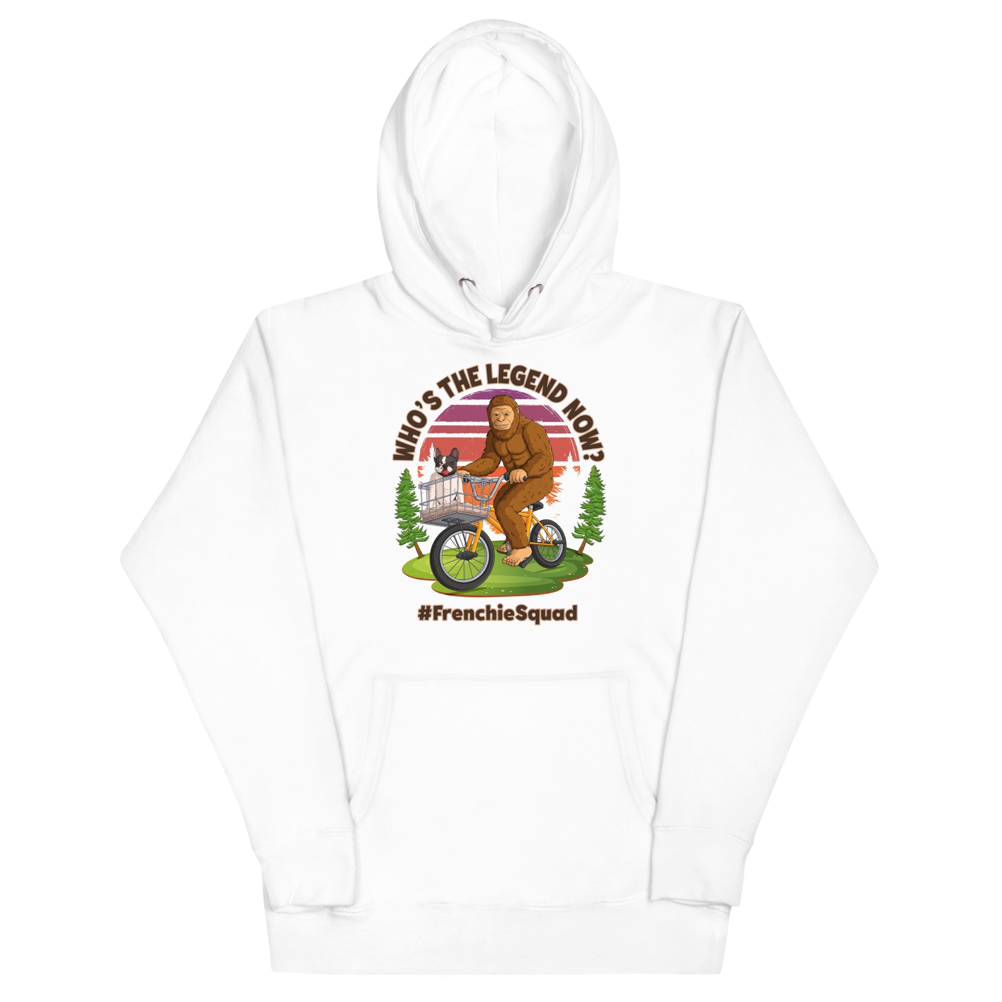 "Who’s the Legend Now?" Frenchie Squad Unisex Hoodie