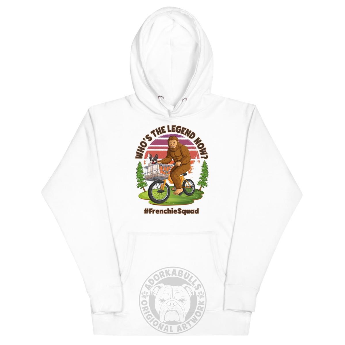 "Who’s the Legend Now?" Frenchie Squad Unisex Hoodie