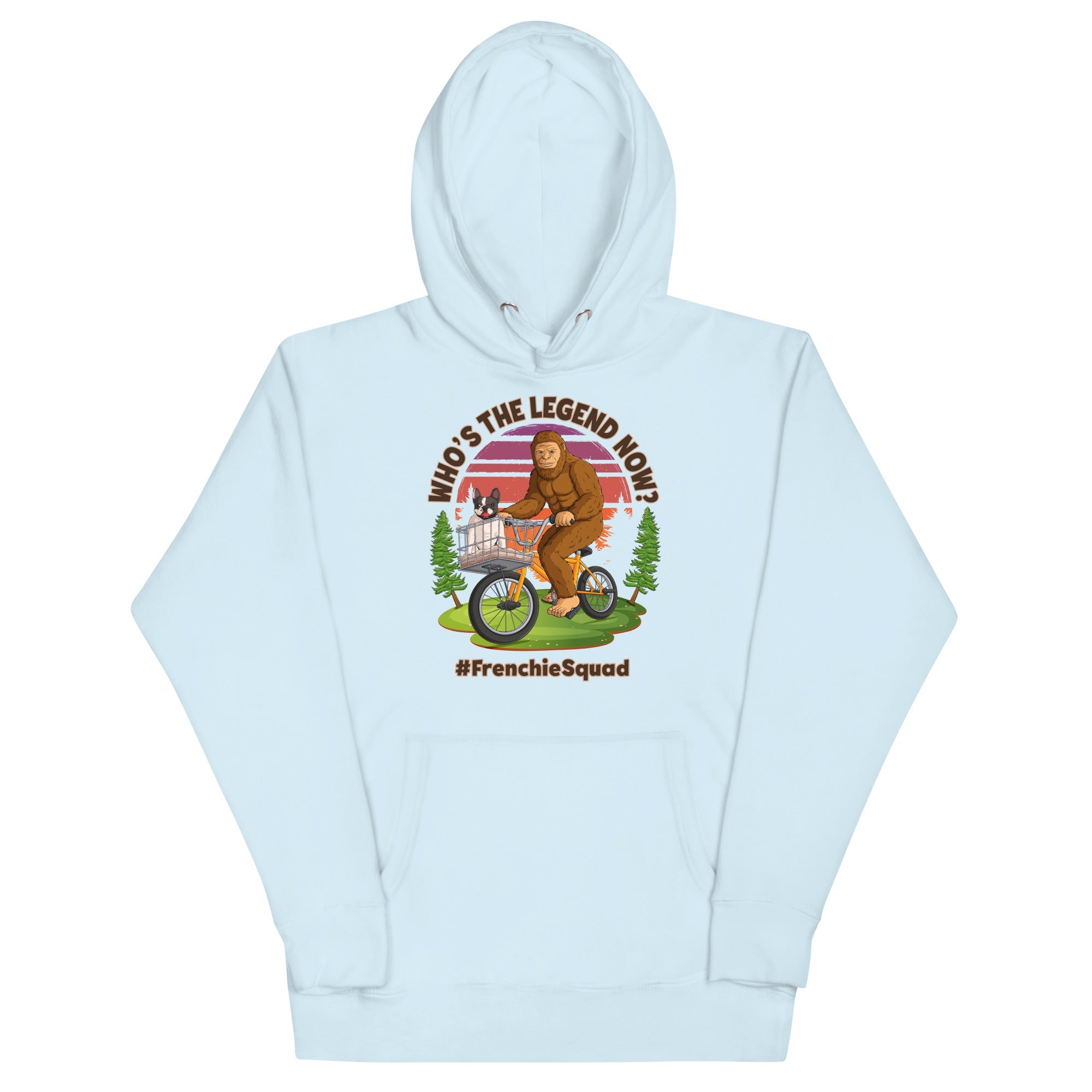 "Who’s the Legend Now?" Frenchie Squad Unisex Hoodie