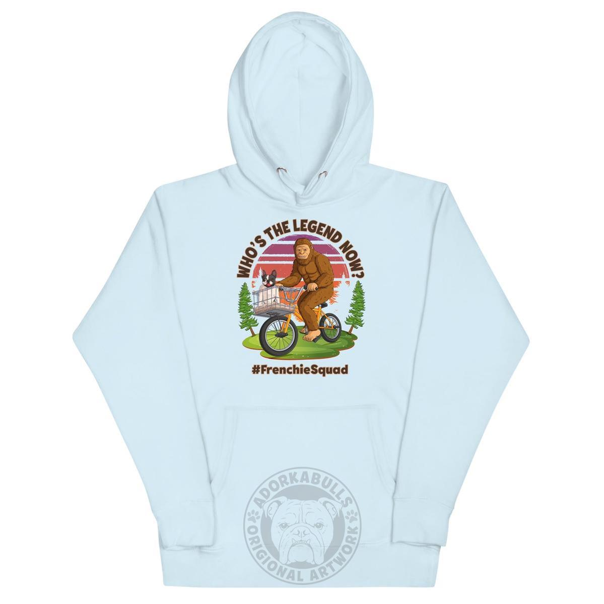 "Who’s the Legend Now?" Frenchie Squad Unisex Hoodie