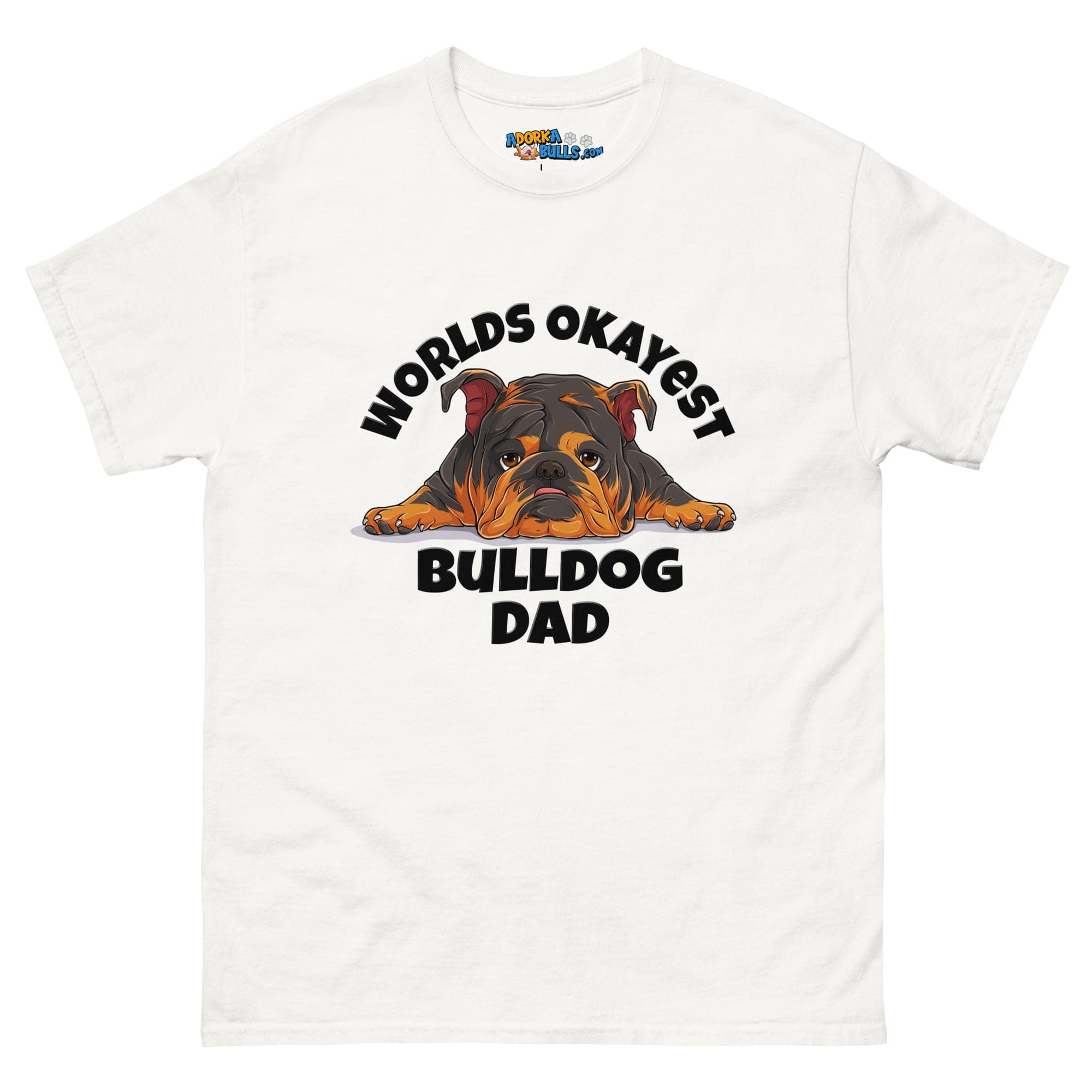 "Worlds Okayest Bulldog Dad" Men&