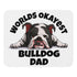 "Worlds Okayest Bulldog Dad" Mouse Pad | B&W Colored