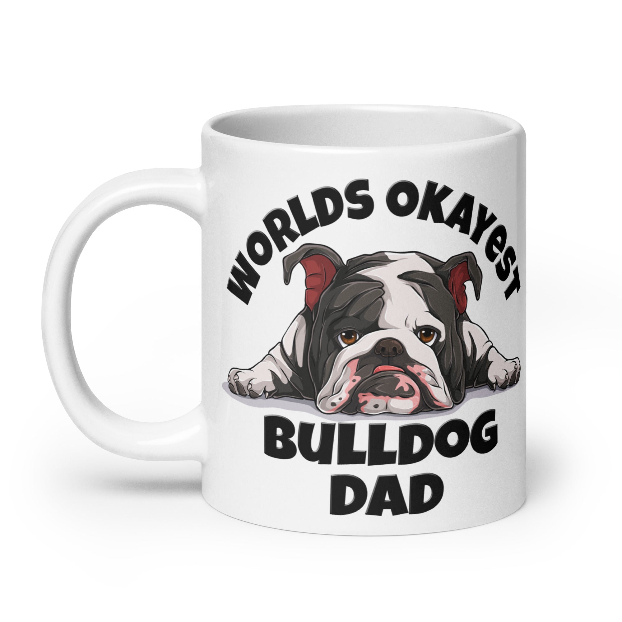 "Worlds Okayest Bulldog Dad" Mug | B&W Colored