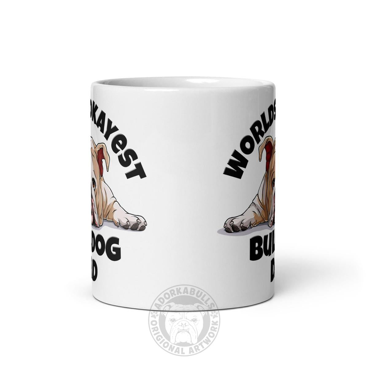 "Worlds Okayest Bulldog Dad" Mug | Fawn & White Colored