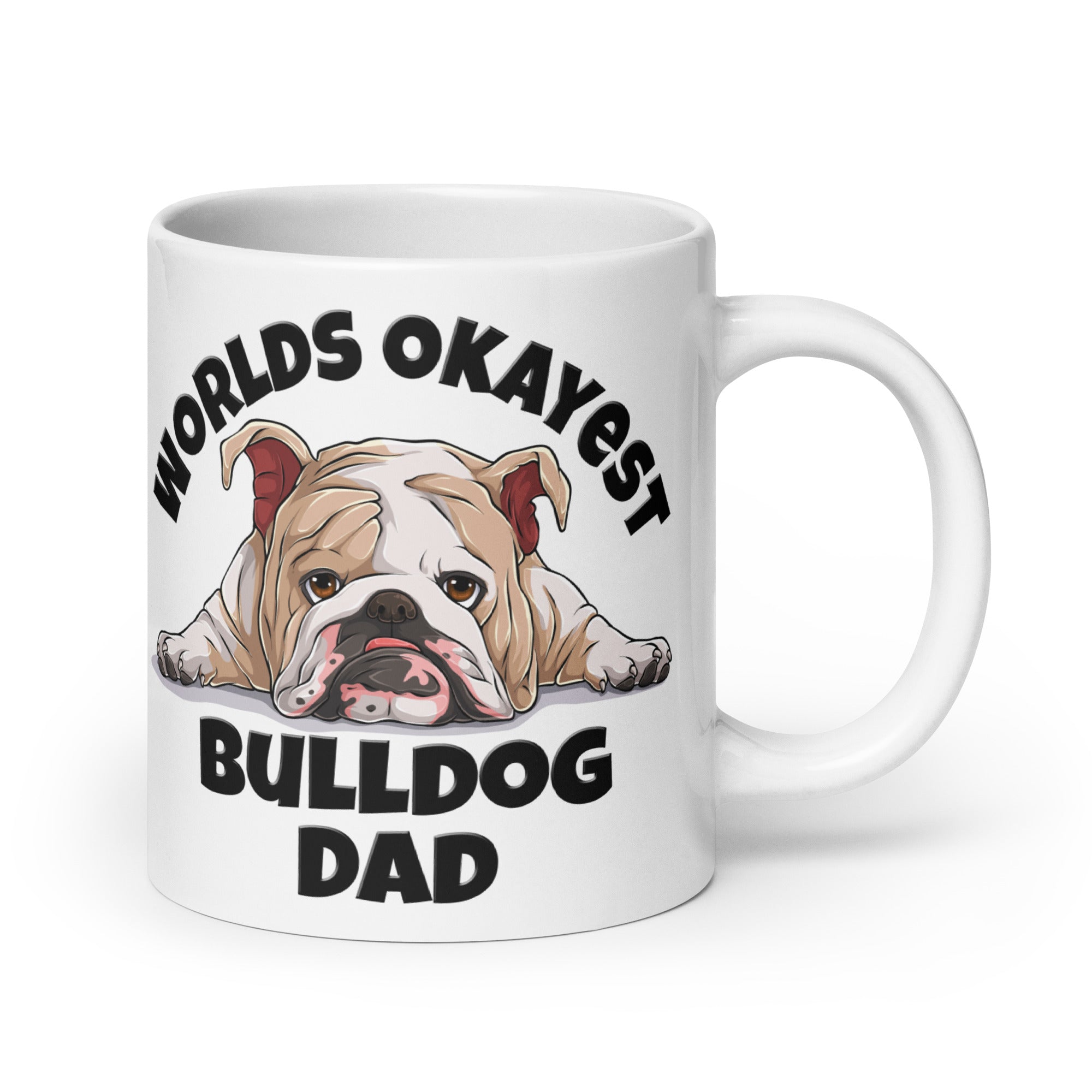 "Worlds Okayest Bulldog Dad" Mug | Fawn & White Colored