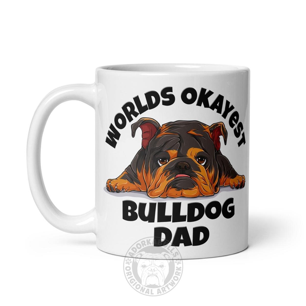 "Worlds Okayest Bulldog Dad" Mug | Tri Colored