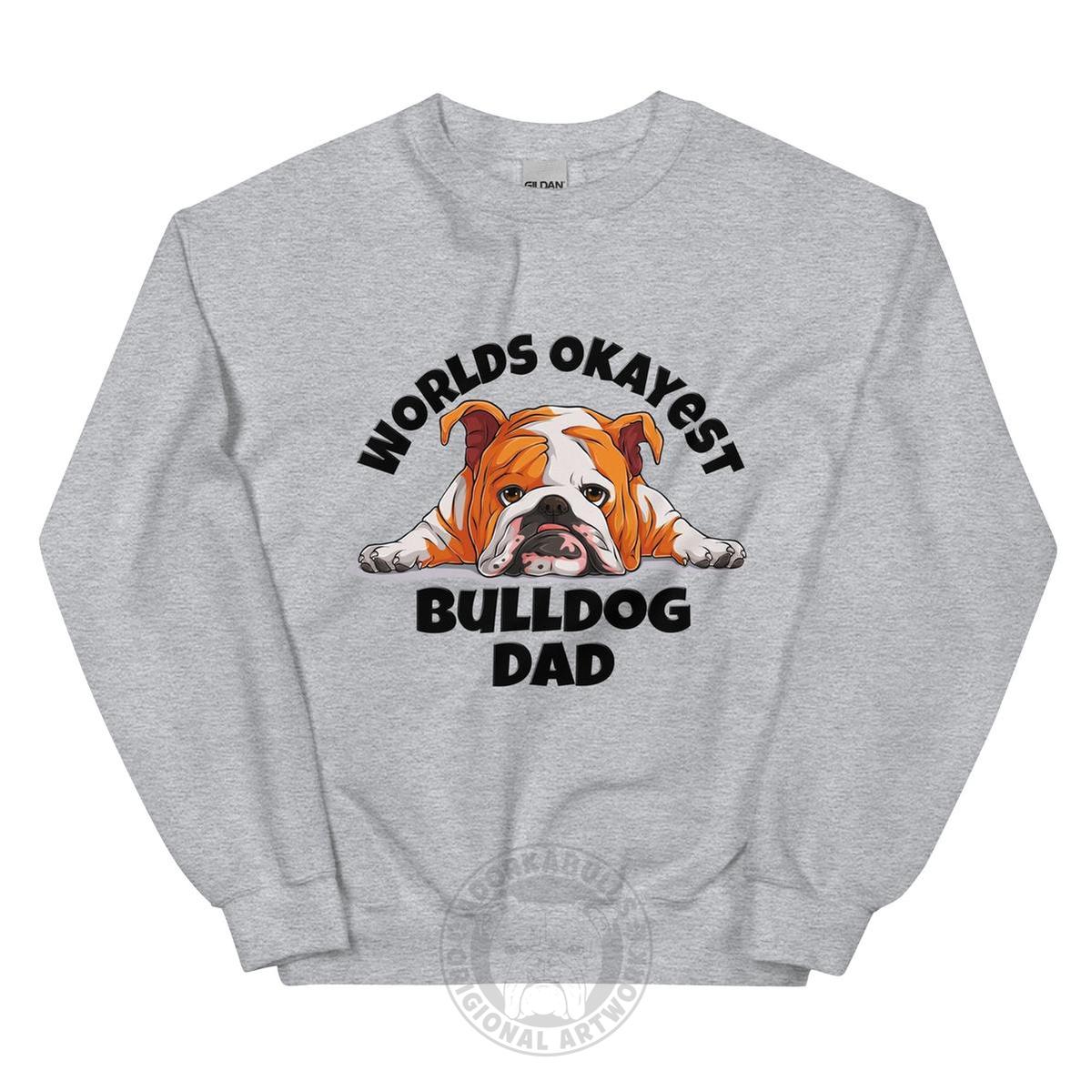 "World’s Okayest Bulldog Dad" Sweatshirt | Red & White Colored