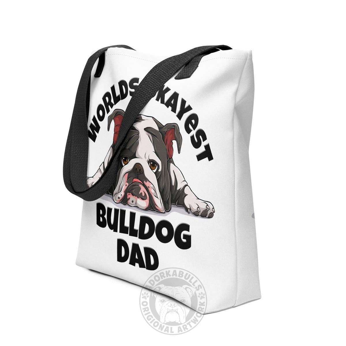 "Worlds Okayest Bulldog Dad" Tote Bag | B&W Colored