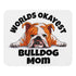 "Worlds Okayest Bulldog Mom" Mouse Pad | Red & White Colored