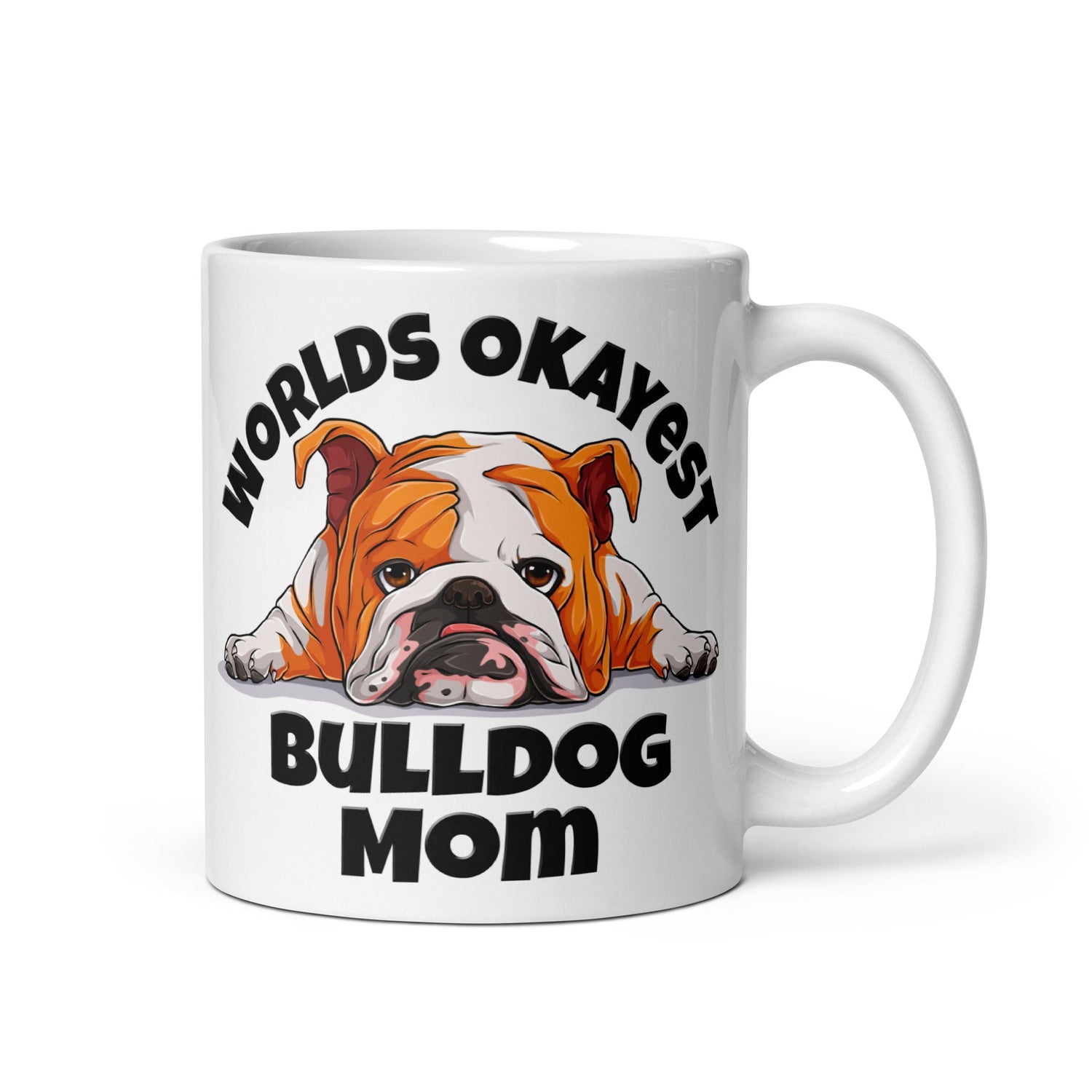 "Worlds Okayest Bulldog Mom" Mug | Red & White Colored