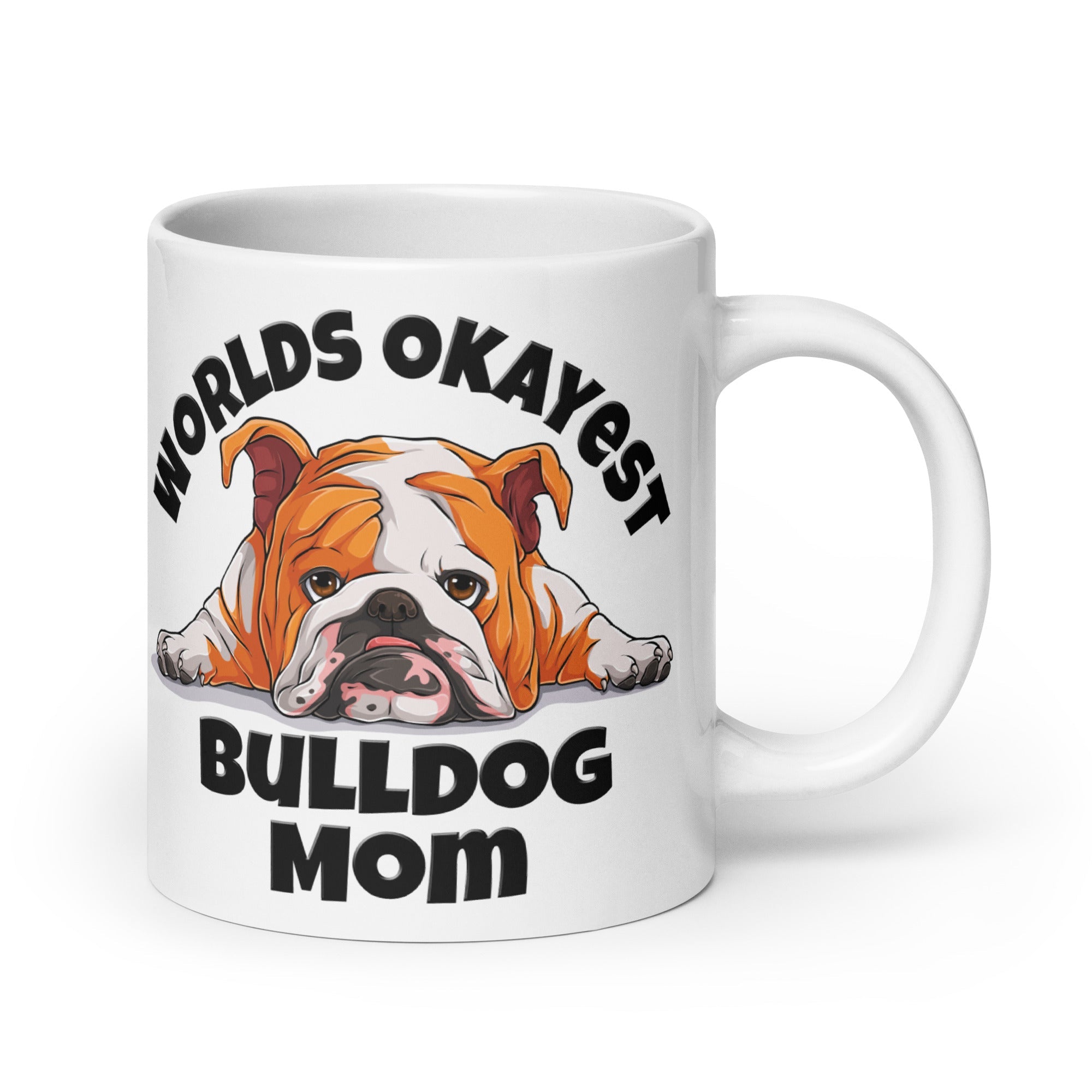 "Worlds Okayest Bulldog Mom" Mug | Red & White Colored