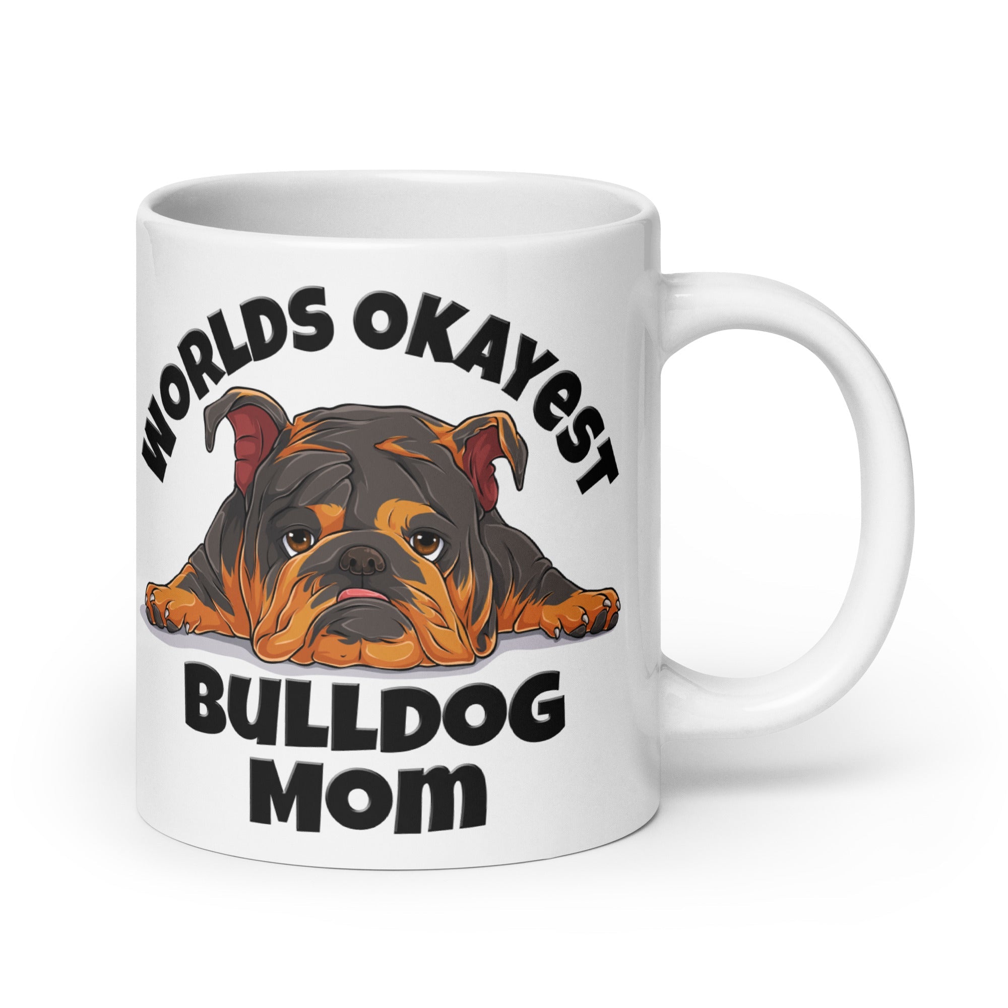 "Worlds Okayest Bulldog Mom" Mug | Tri Colored