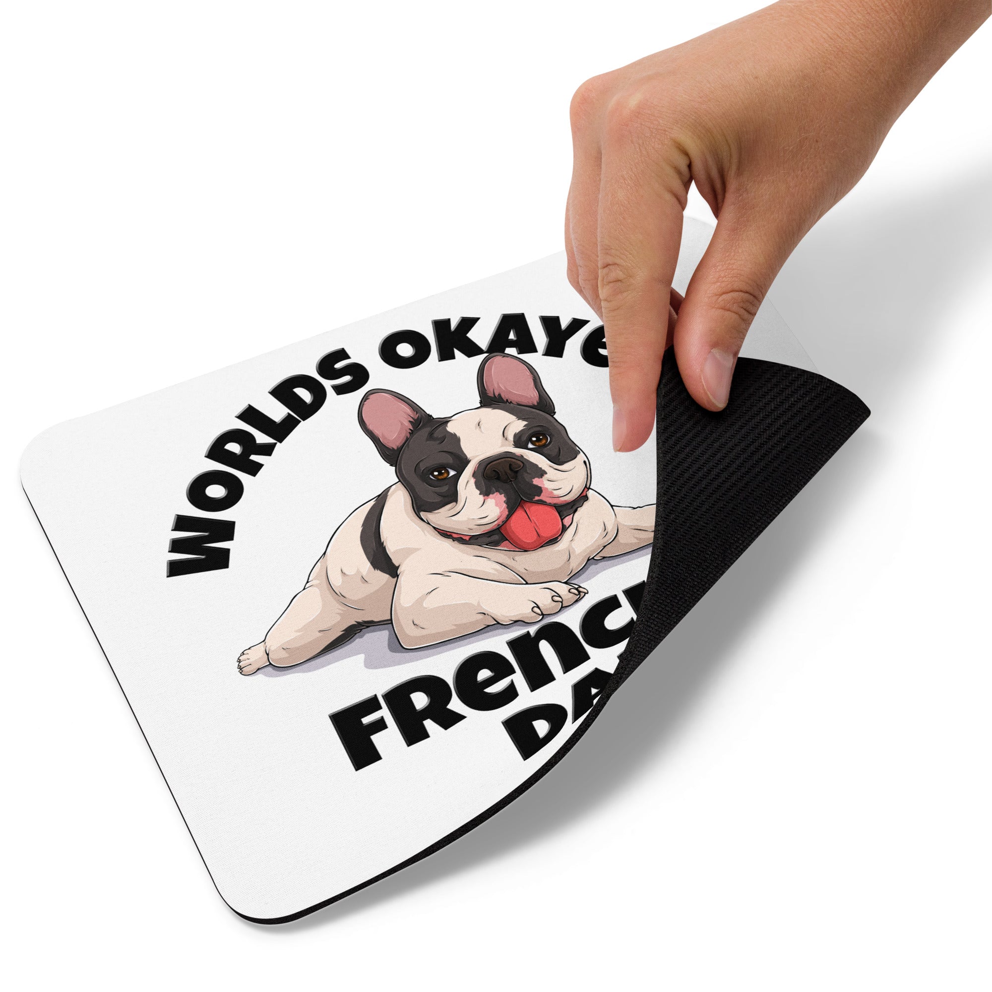 "Worlds Okayest Frenchie Dad" Mouse Pad | B&W Colored