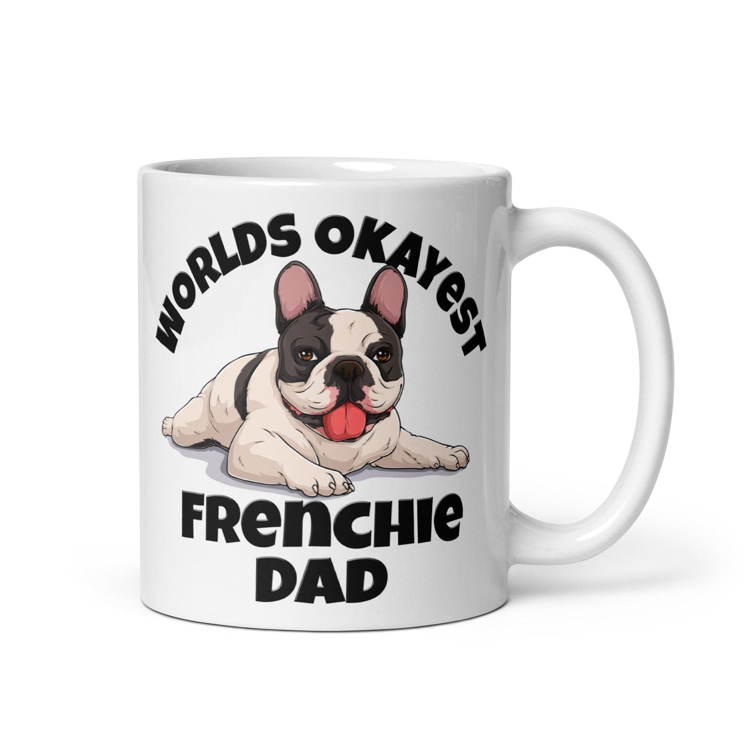 "Worlds Okayest Frenchie Dad" Mug | B&W Colored