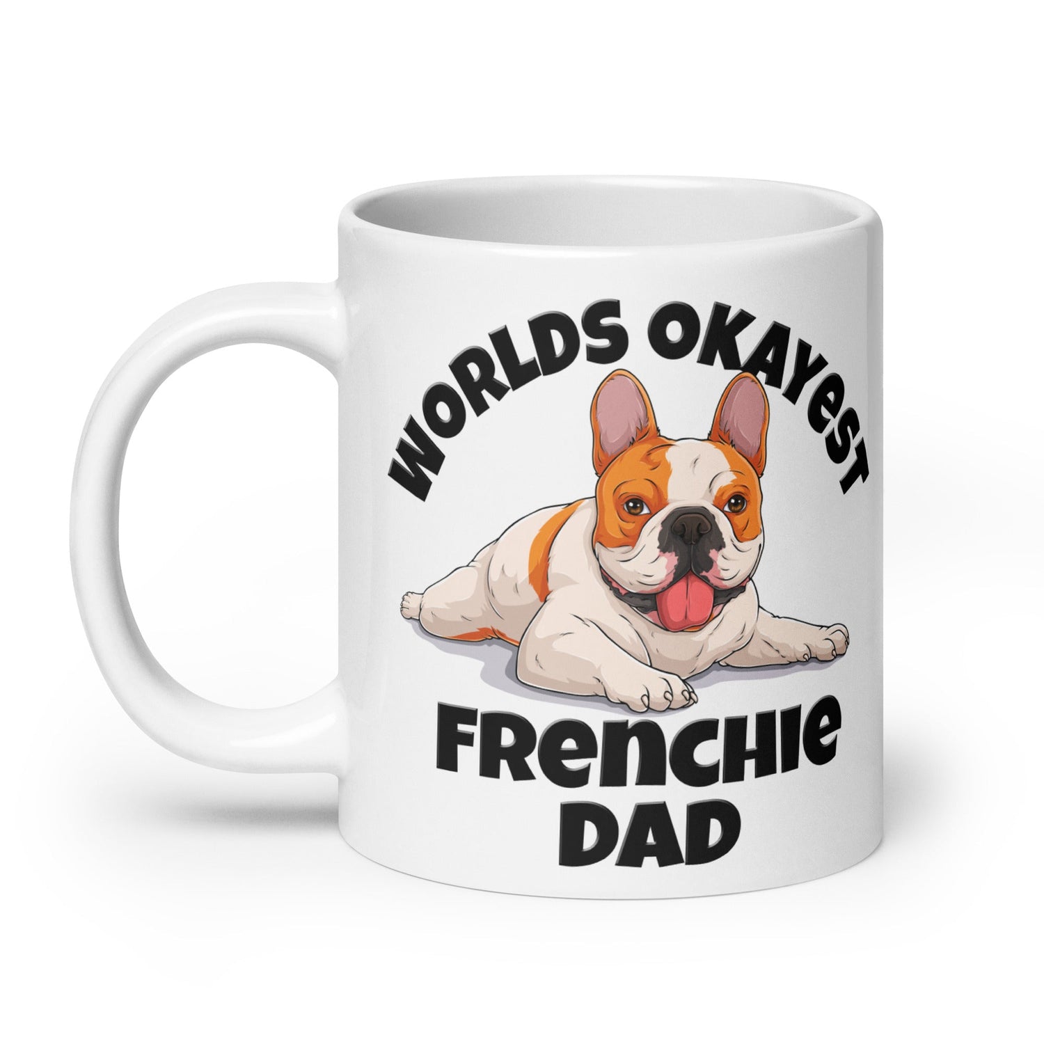"Worlds Okayest Frenchie Dad" Mug | Red & White Colored