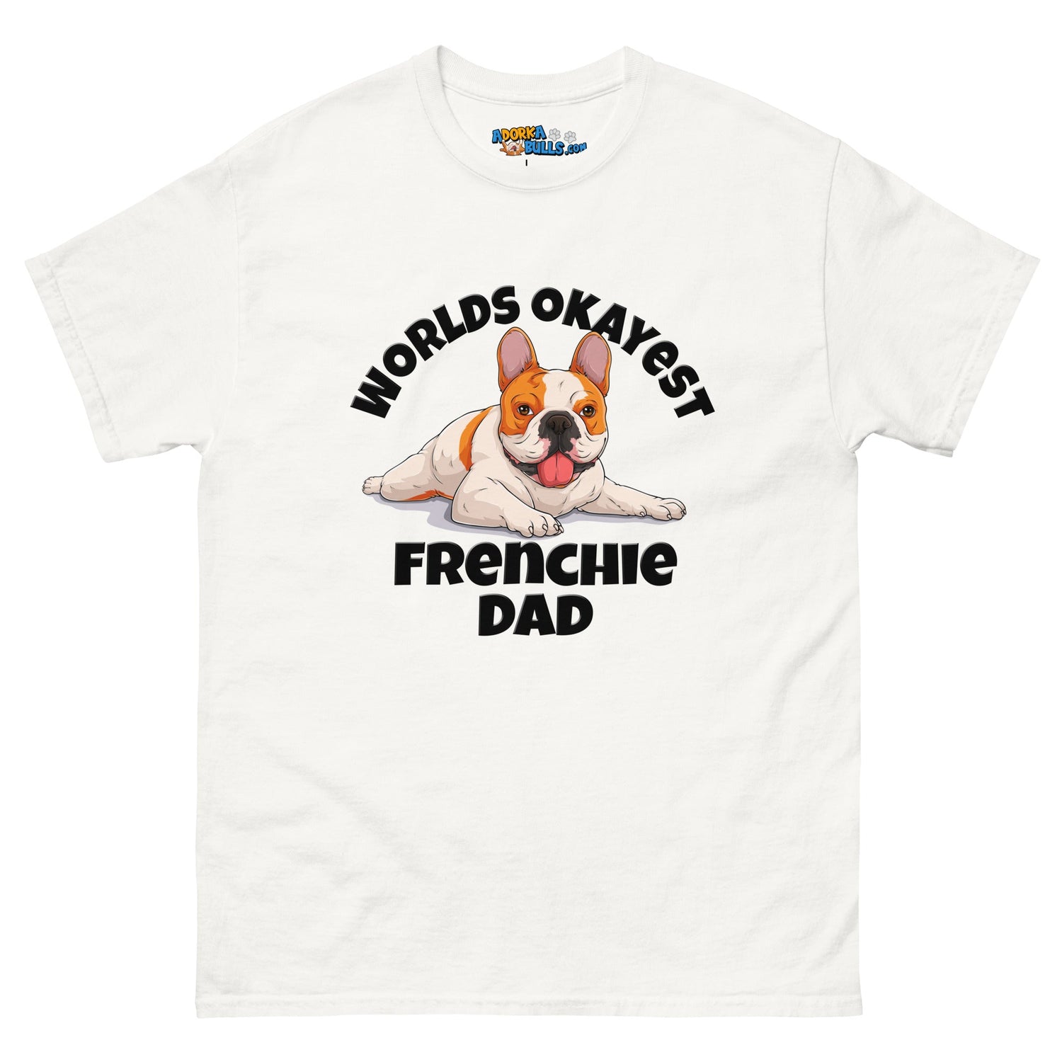 "Worlds Okayest Frenchie Dad" Relaxed T - Shirt | Red & White Colored