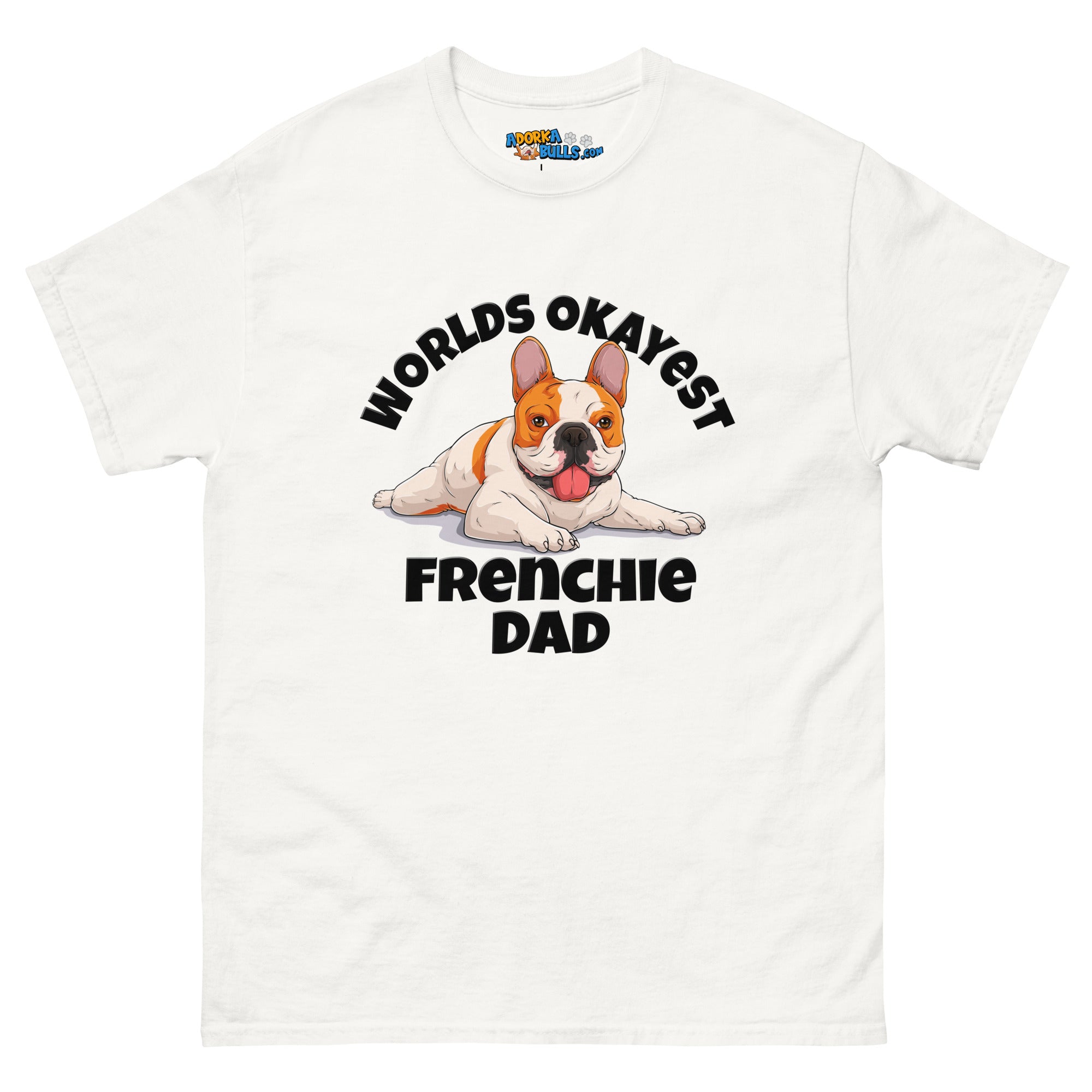 "Worlds Okayest Frenchie Dad" Relaxed T - Shirt | Red & White Colored