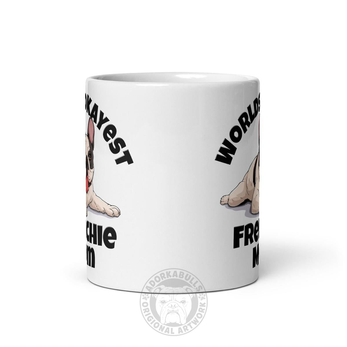 "Worlds Okayest Frenchie Mom" Mug | B&W Colored