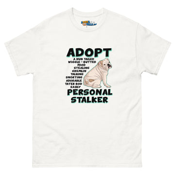 "Adopt A Personal Stalker" English Bulldog Men's Tee | White & Fawn Colored