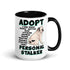 "Adopt A Personal Stalker" English Bulldog Mug (15oz) | White & Black Colored
