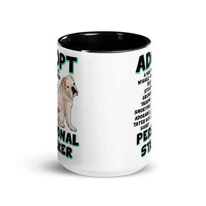 "Adopt A Personal Stalker" English Bulldog Mug (15oz) | White &amp; Fawn Colored