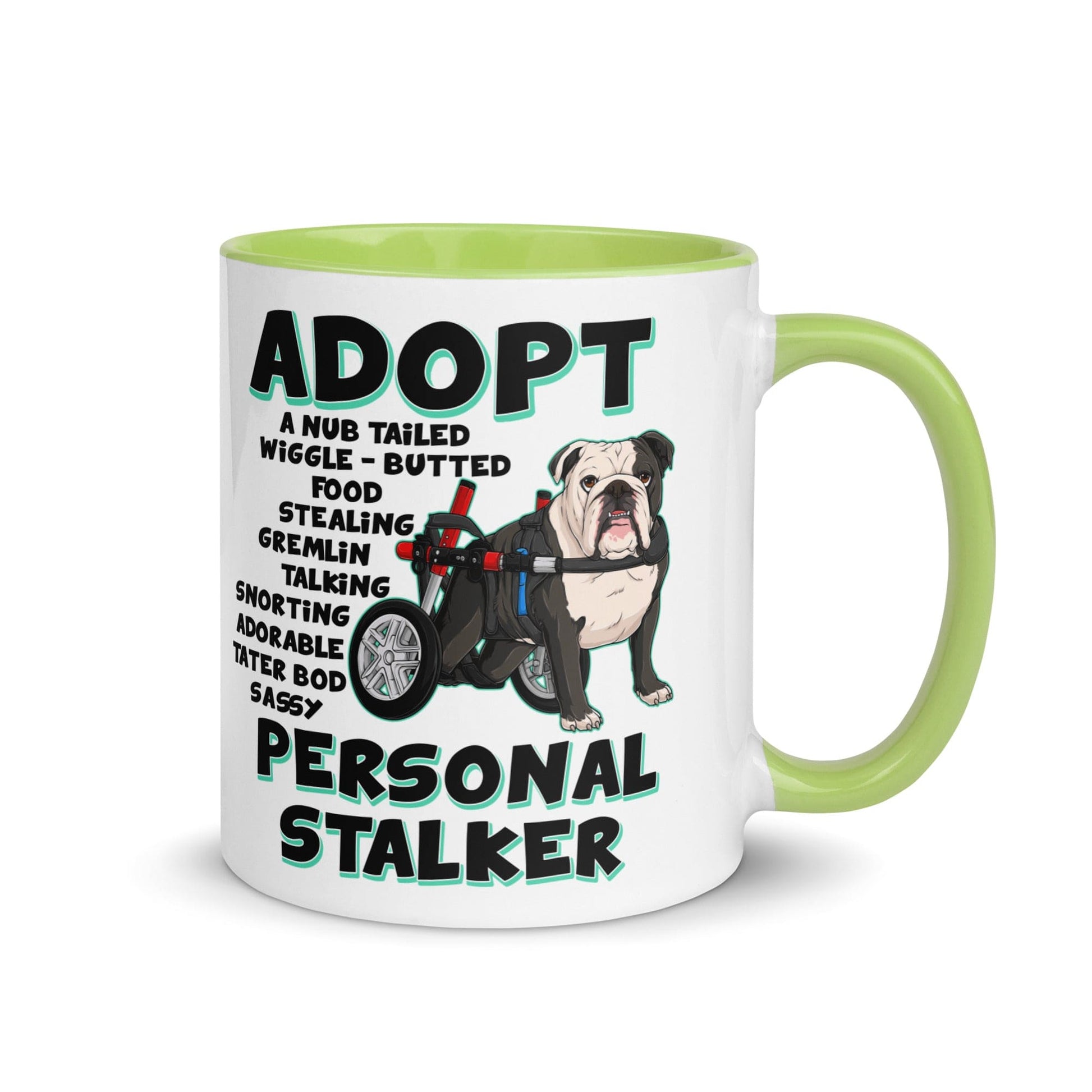 "Adopt A Personal Stalker" English Bulldog Mug | B&W Colored in Wheelchair