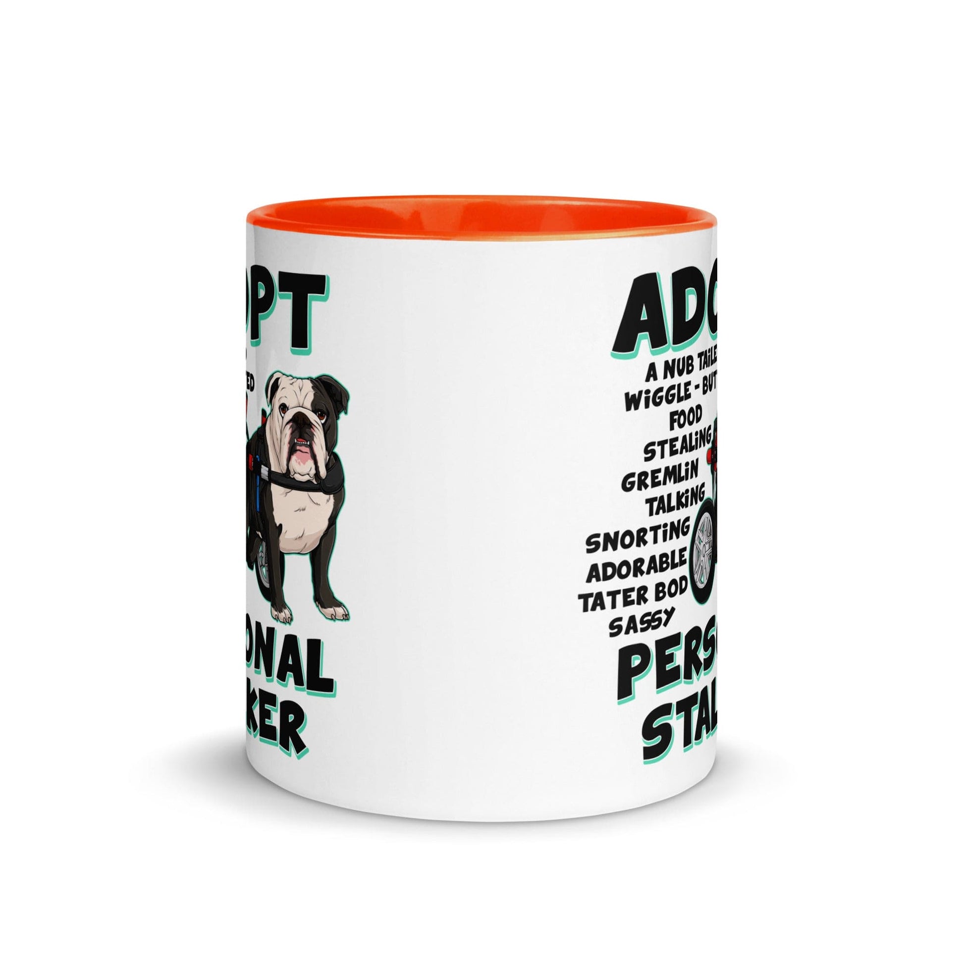 "Adopt A Personal Stalker" English Bulldog Mug | B&W Colored in Wheelchair