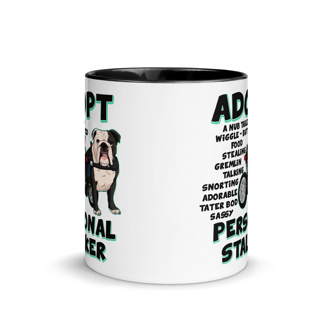 &quot;Adopt A Personal Stalker&quot; English Bulldog Mug | B&amp;W Colored in Wheelchair