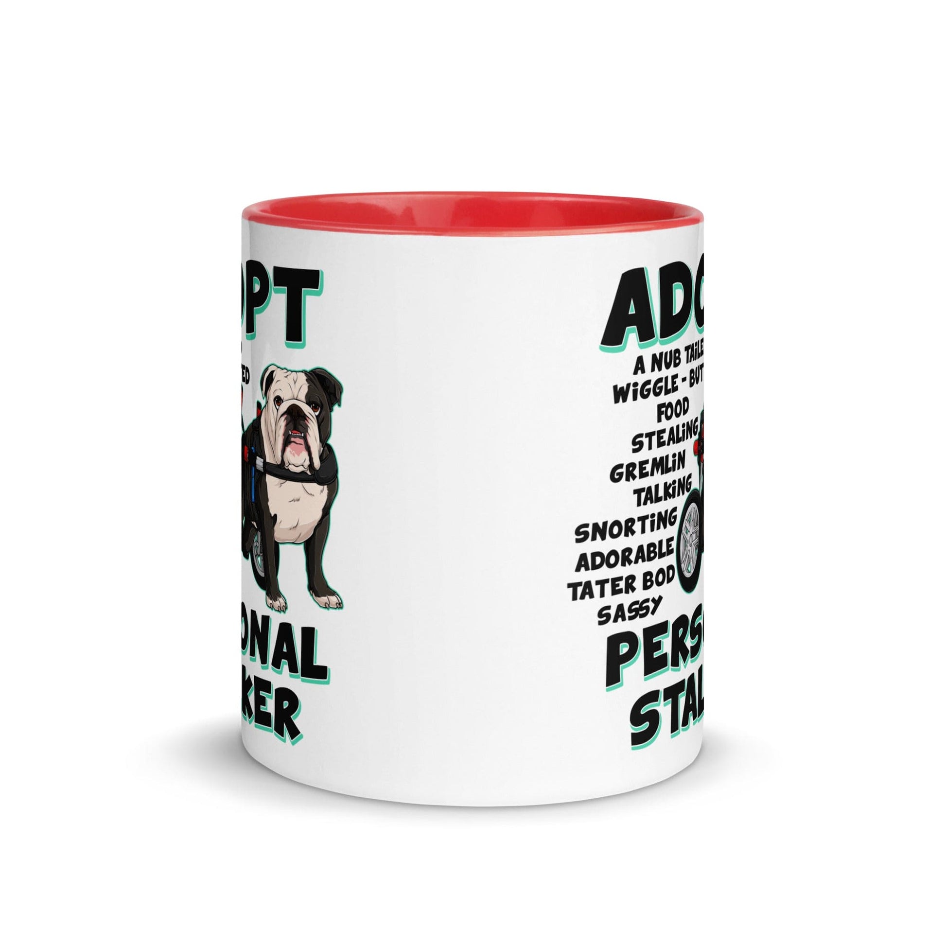 "Adopt A Personal Stalker" English Bulldog Mug | B&W Colored in Wheelchair