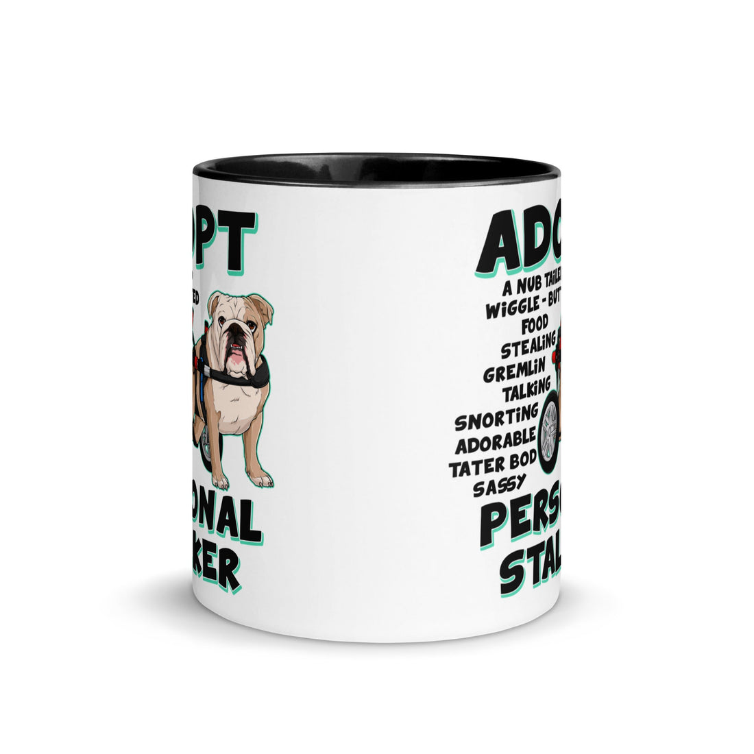 &quot;Adopt A Personal Stalker&quot; English Bulldog Mug | Fawn &amp; White Colored in Wheelchair