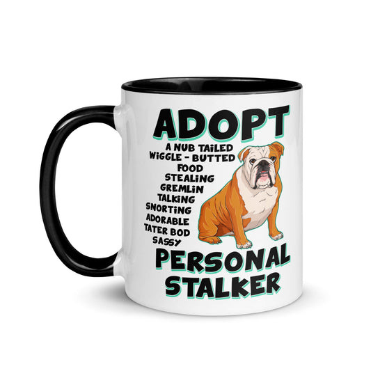 "Adopt A Personal Stalker" English Bulldog Mug | Red & White Colored