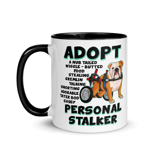 "Adopt A Personal Stalker" English Bulldog Mug | Red & White Colored in Wheelchair