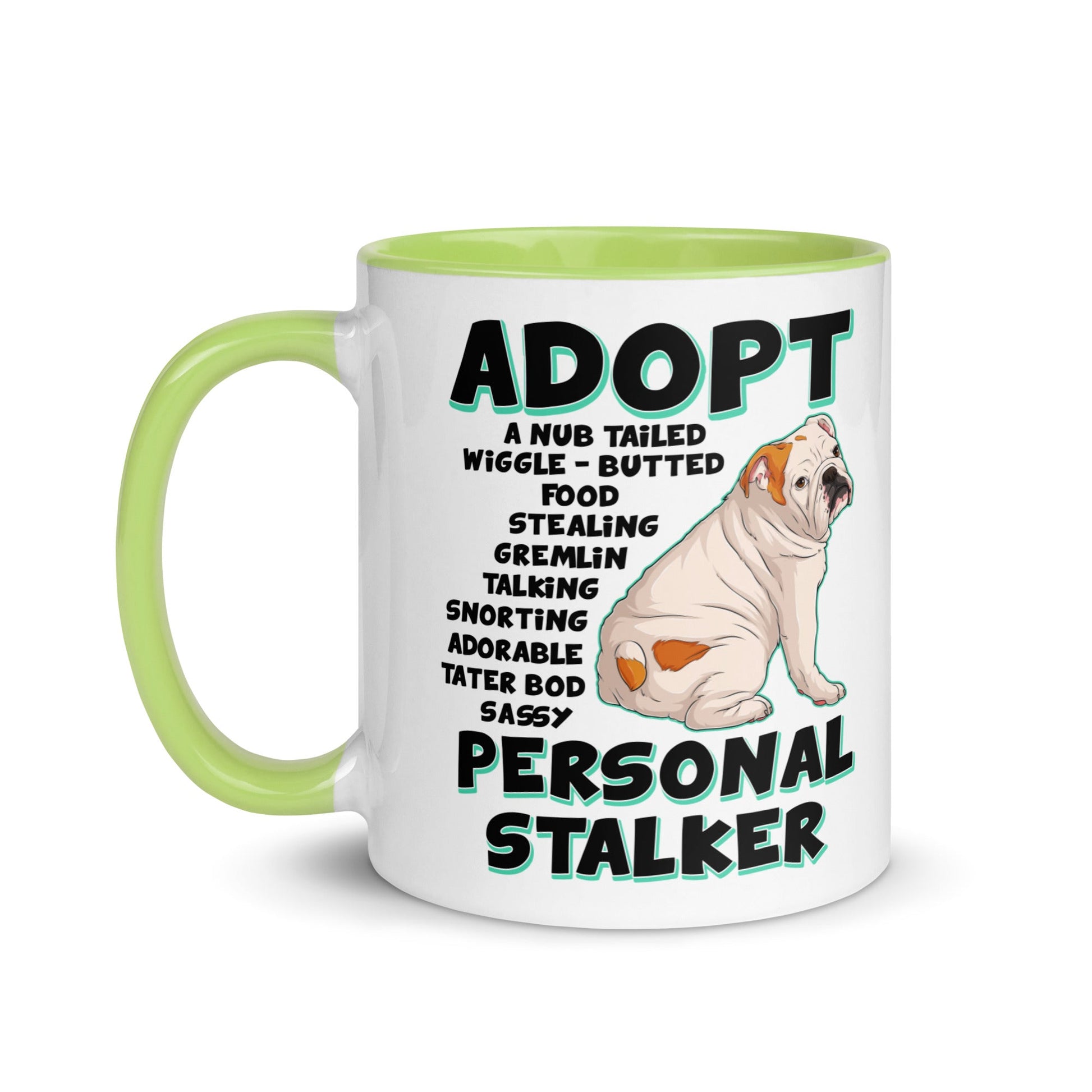 "Adopt A Personal Stalker" English Bulldog Mug | White & Red Colored