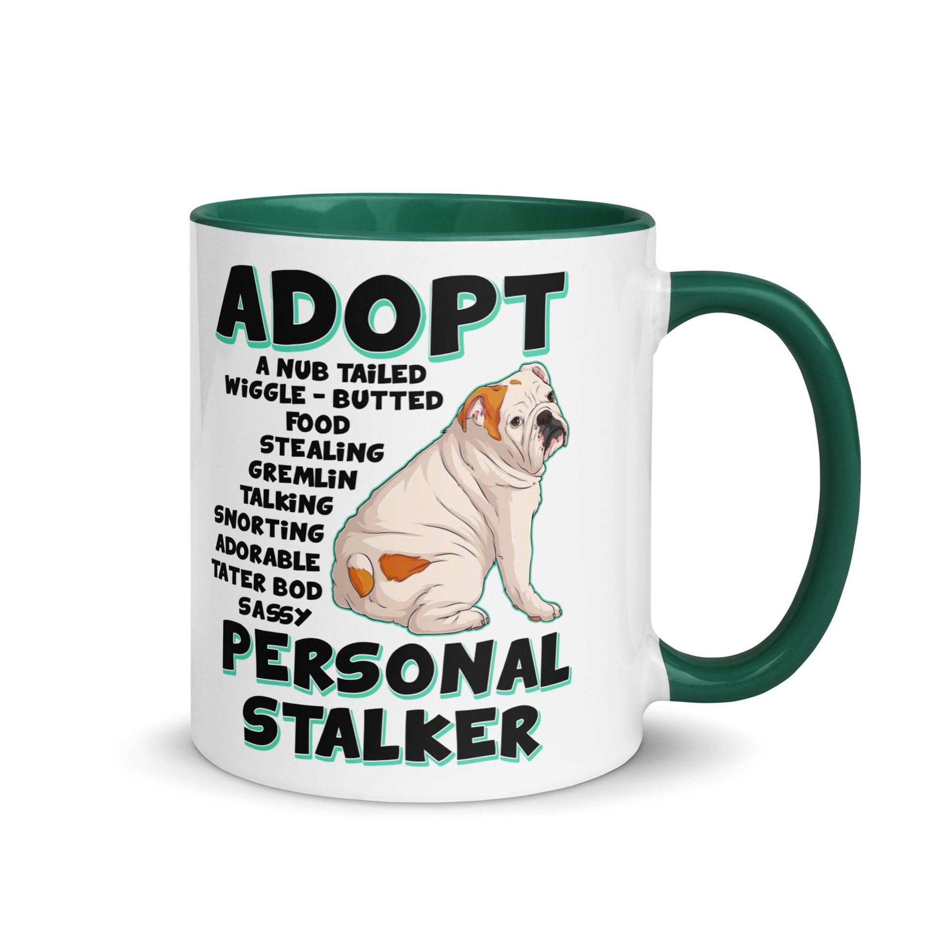 "Adopt A Personal Stalker" English Bulldog Mug | White & Red Colored