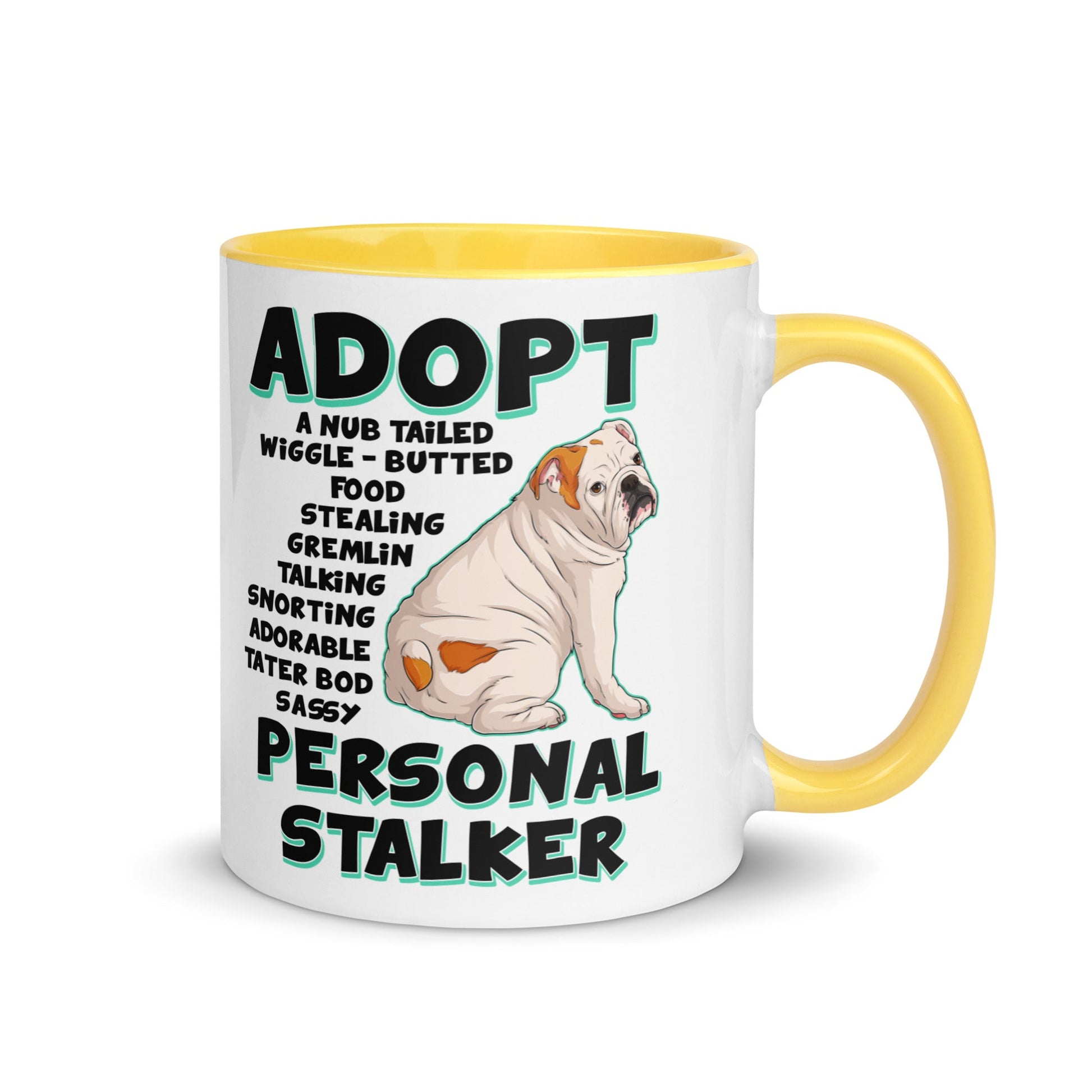 "Adopt A Personal Stalker" English Bulldog Mug | White & Red Colored