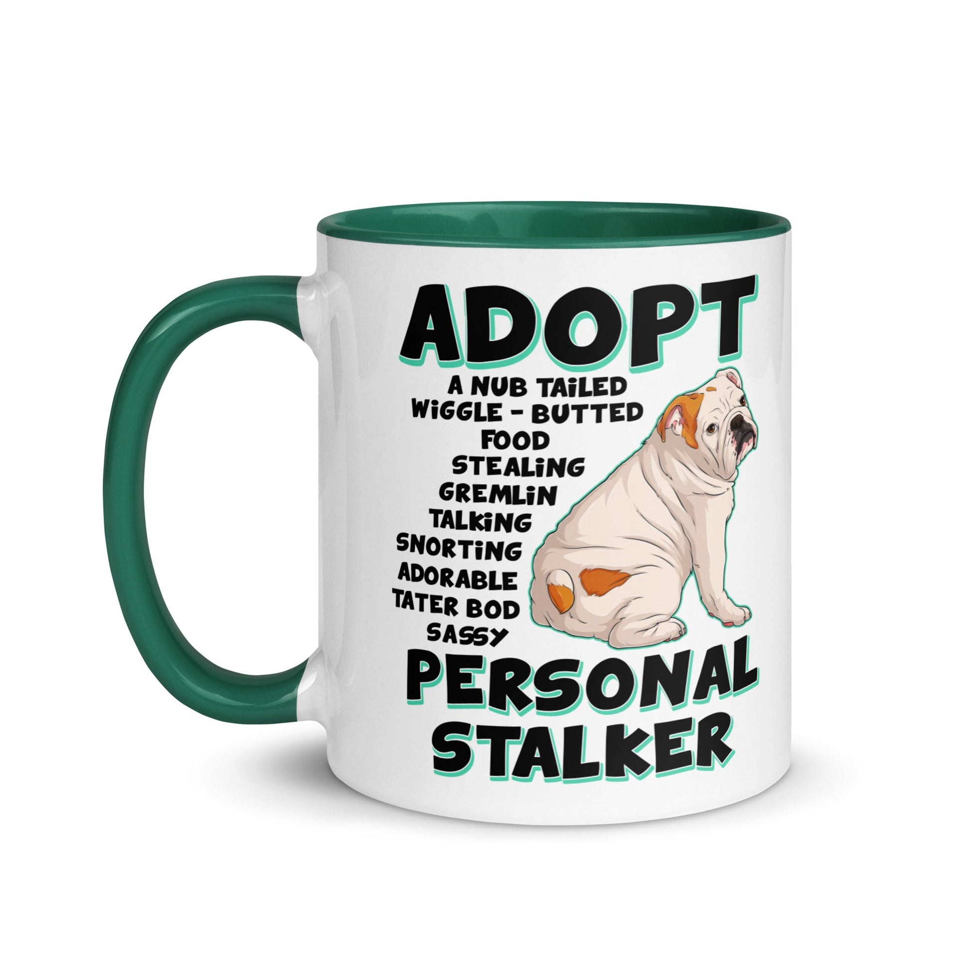 "Adopt A Personal Stalker" English Bulldog Mug | White & Red Colored