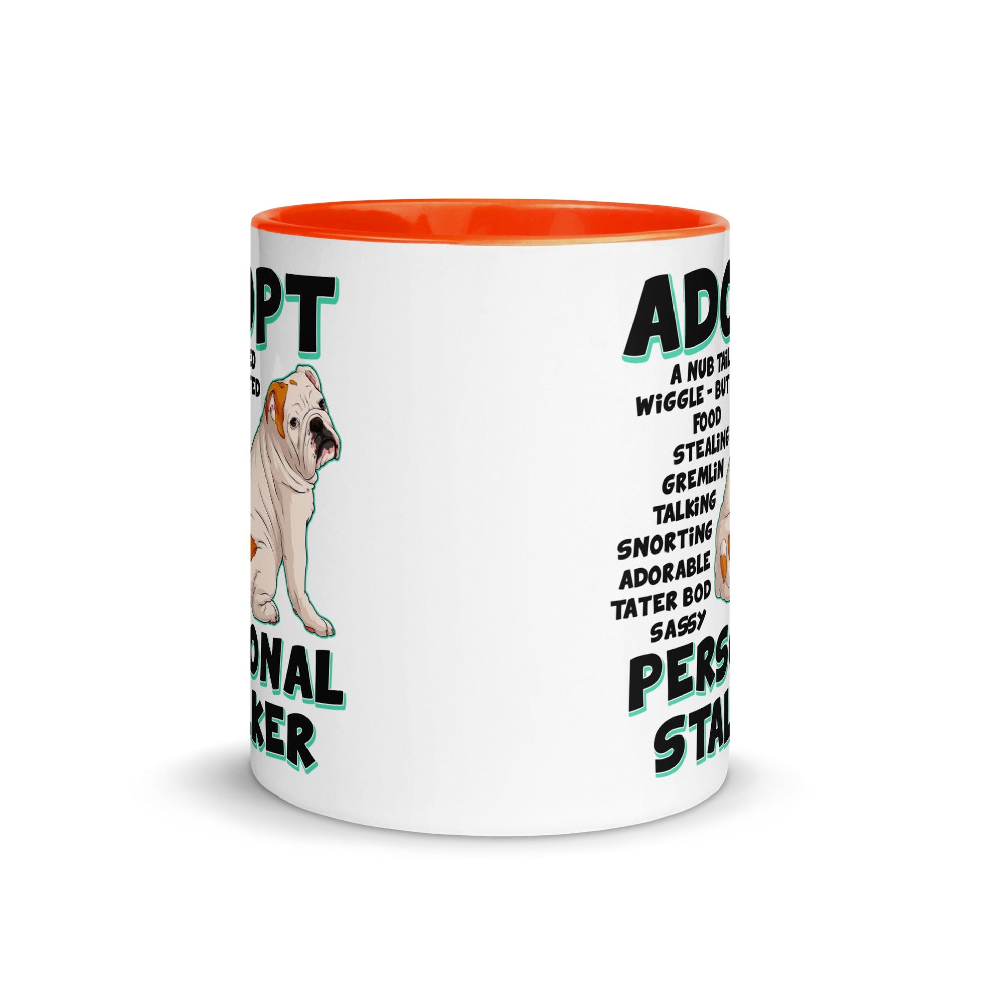 "Adopt A Personal Stalker" English Bulldog Mug | White & Red Colored