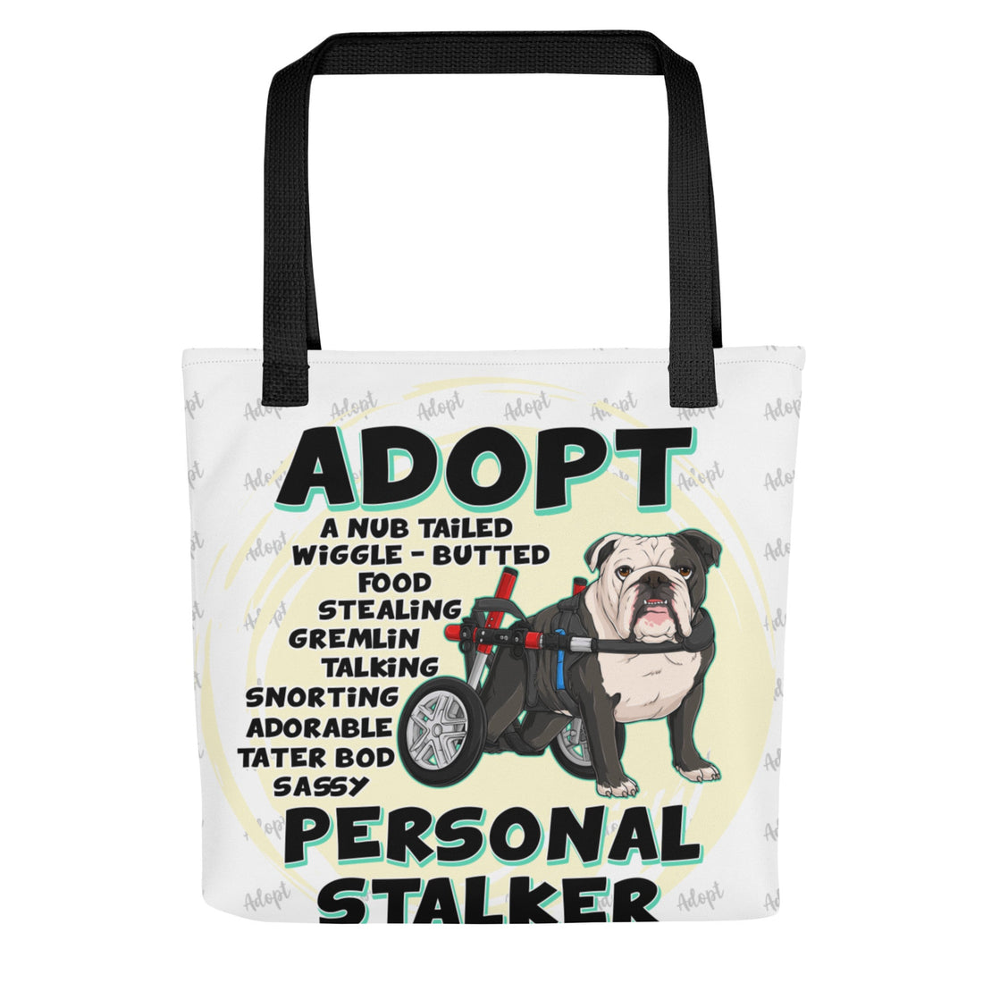 "Adopt A Personal Stalker" English Bulldog Tote Bag | B&W Colored in Wheelchair